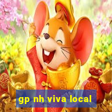 gp nh viva local